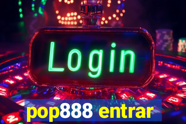 pop888 entrar